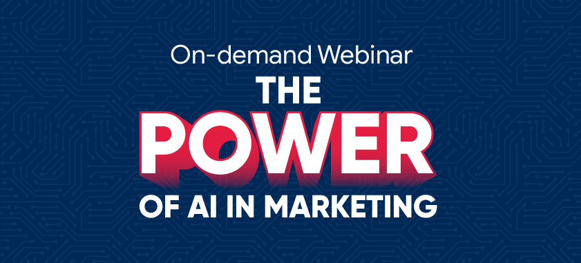 The power of AI in Marketing